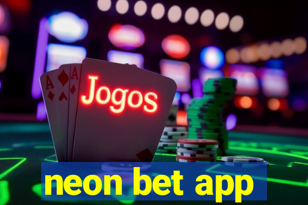 neon bet app